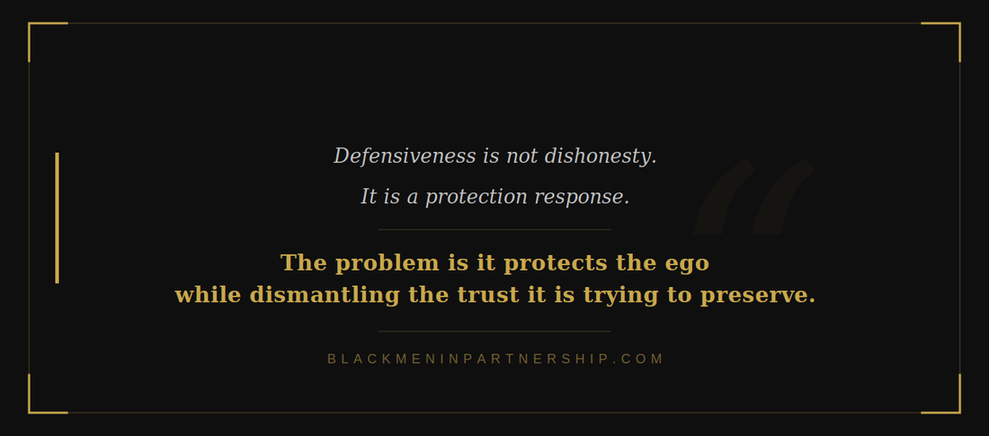 5:41 PMDefensiveness quote banner for Black men — trust and protection response in relationships