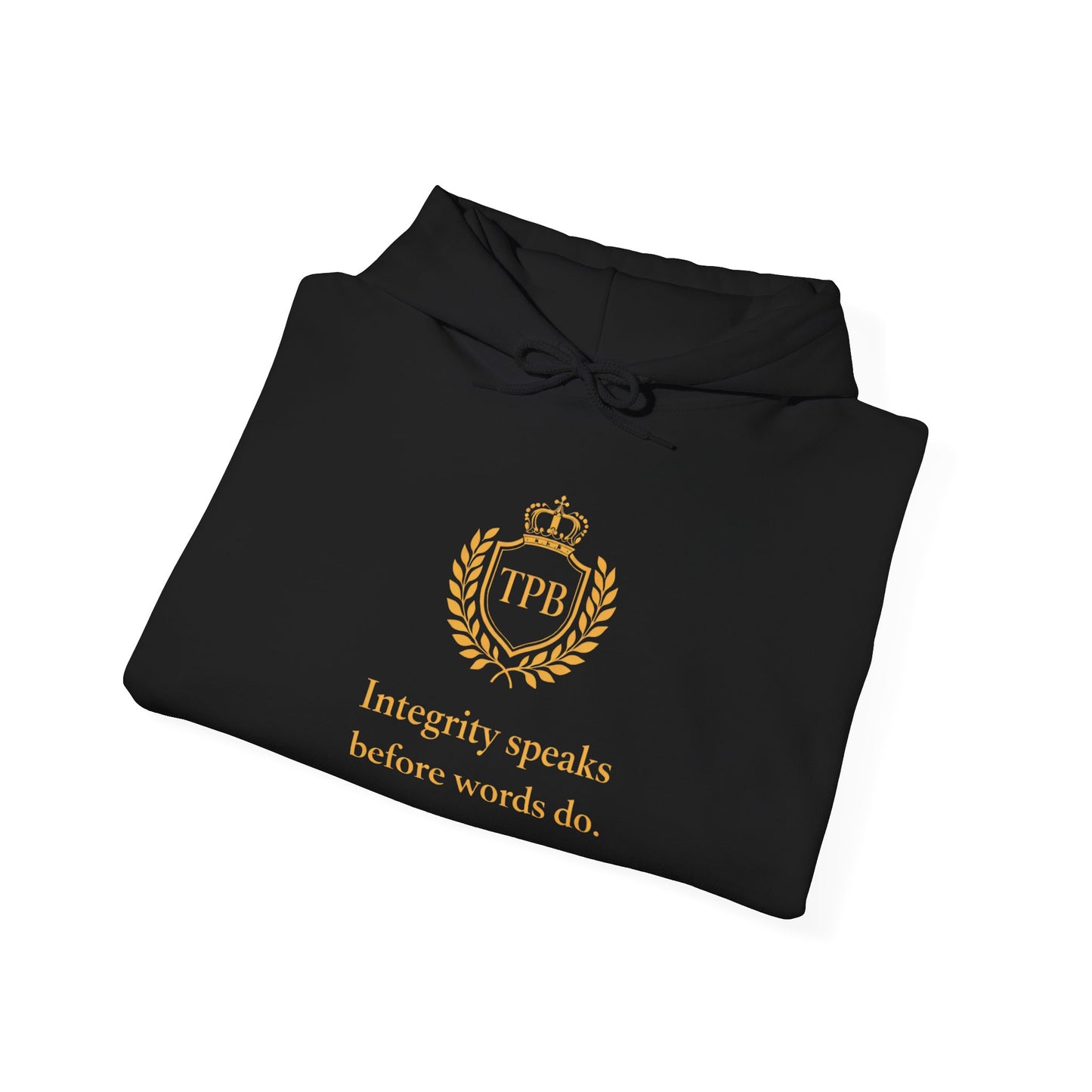 Integrity Crest Hoodie – Motivational Quote Sweatshirt “Integrity Speaks Before Words Do